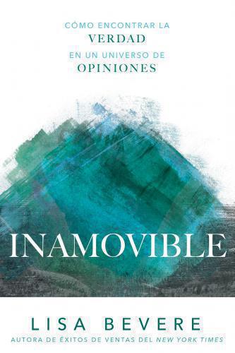 Immovable: How to Find Truth in a Universe of Opinions