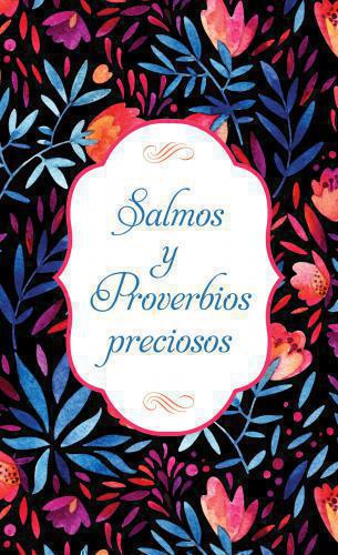 Precious Psalms and Proverbs