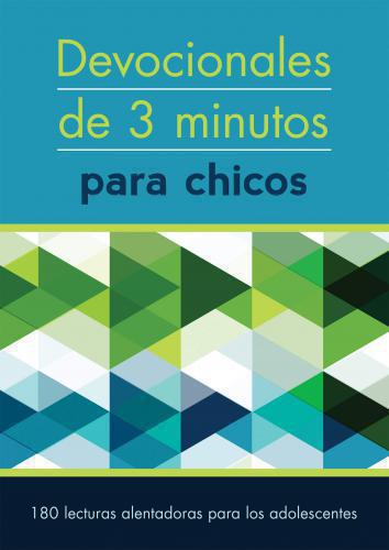 3-Minute Devotions for Guys: 180 Inspirational Readings for Teen Boys