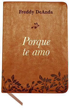 Porque te amo por Freddy DeAnda