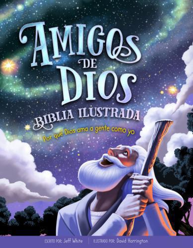 Illustrated Bible God's Friends