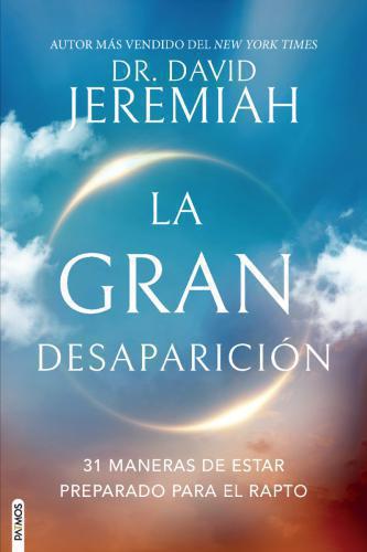 La Gran Desaparición: 31 maneras de estar preparado para el rapto