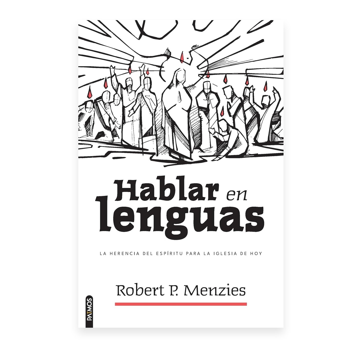 Hablar En Lenguas por Robert P. Menzies