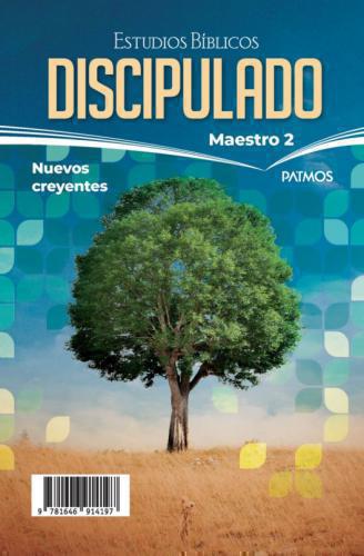 Nuevos Convertidos, Discipulado Maestro 2