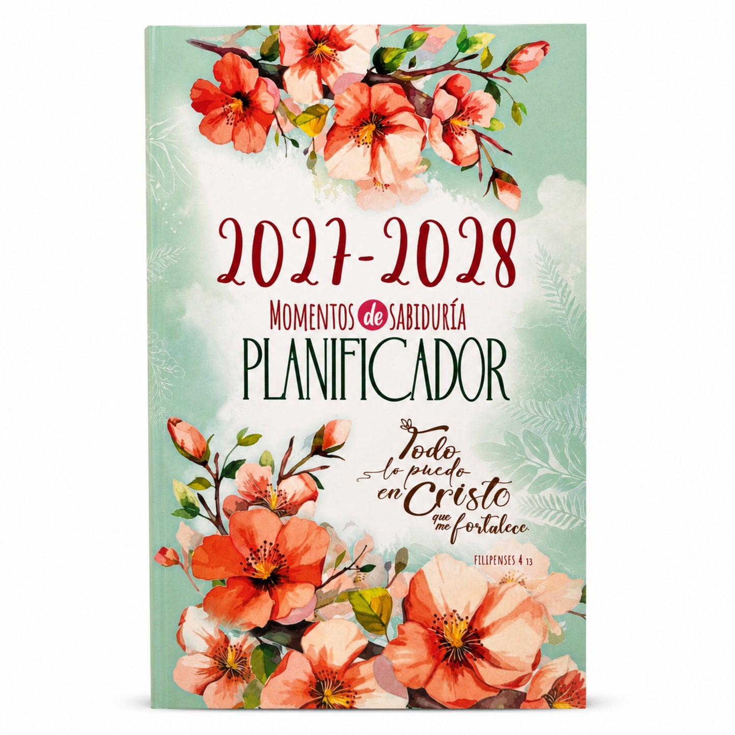 Planificador Momentos de Sabiduría 2027-2028 – Todo lo puedo en Cristo