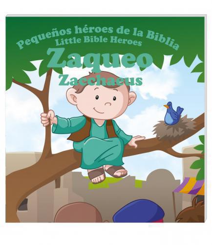 Pequeños heroes de la Biblia bilingüe: Zaqueo