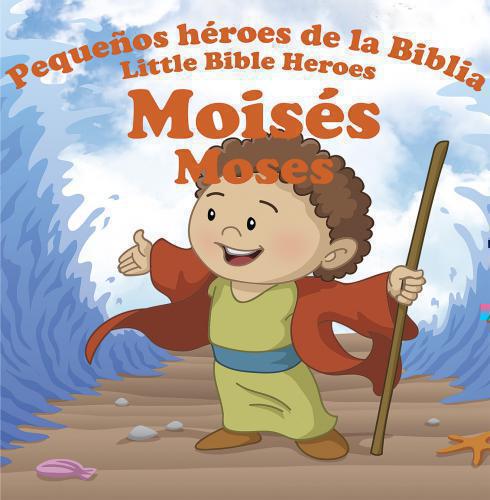 Pequeños Heroes, Bilingüe; Moises