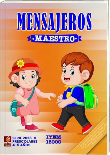 Mensajero Maestro Pre Escolares De 4 a 5 Años Julio - Diciembre 2026