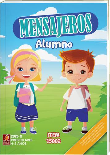Mensajero Alumno Pre Escolares - 4 a 5 Años Julio - Diciembre 2026