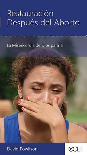 Restauración Después Del Aborto, La Misericordia De Dios Para Ti