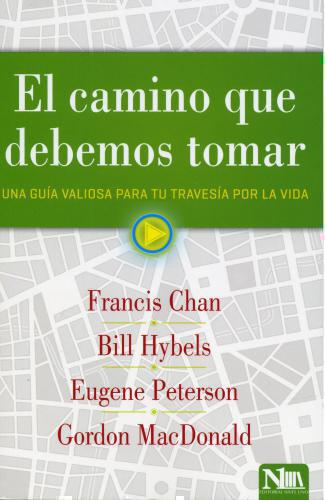 El Camino Que Debemos Tomar Una Guia Valiosa Para Tu Travesía Por La Vida