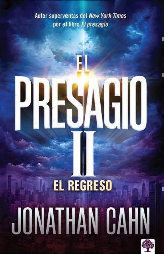 El Presagio II: El Retorno por Jonathan Cahn