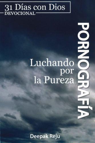 Pornografía - Luchando por la Pureza