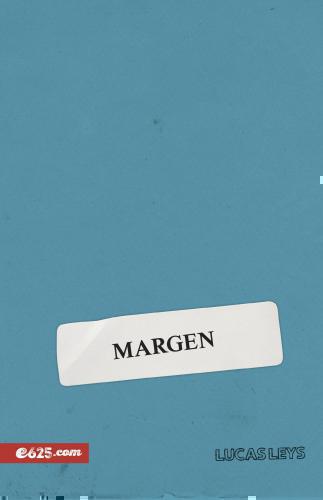 Margen por Lucas Leys