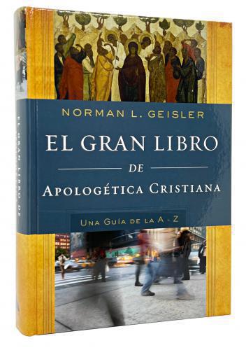 El gran libro de apologética cristiana