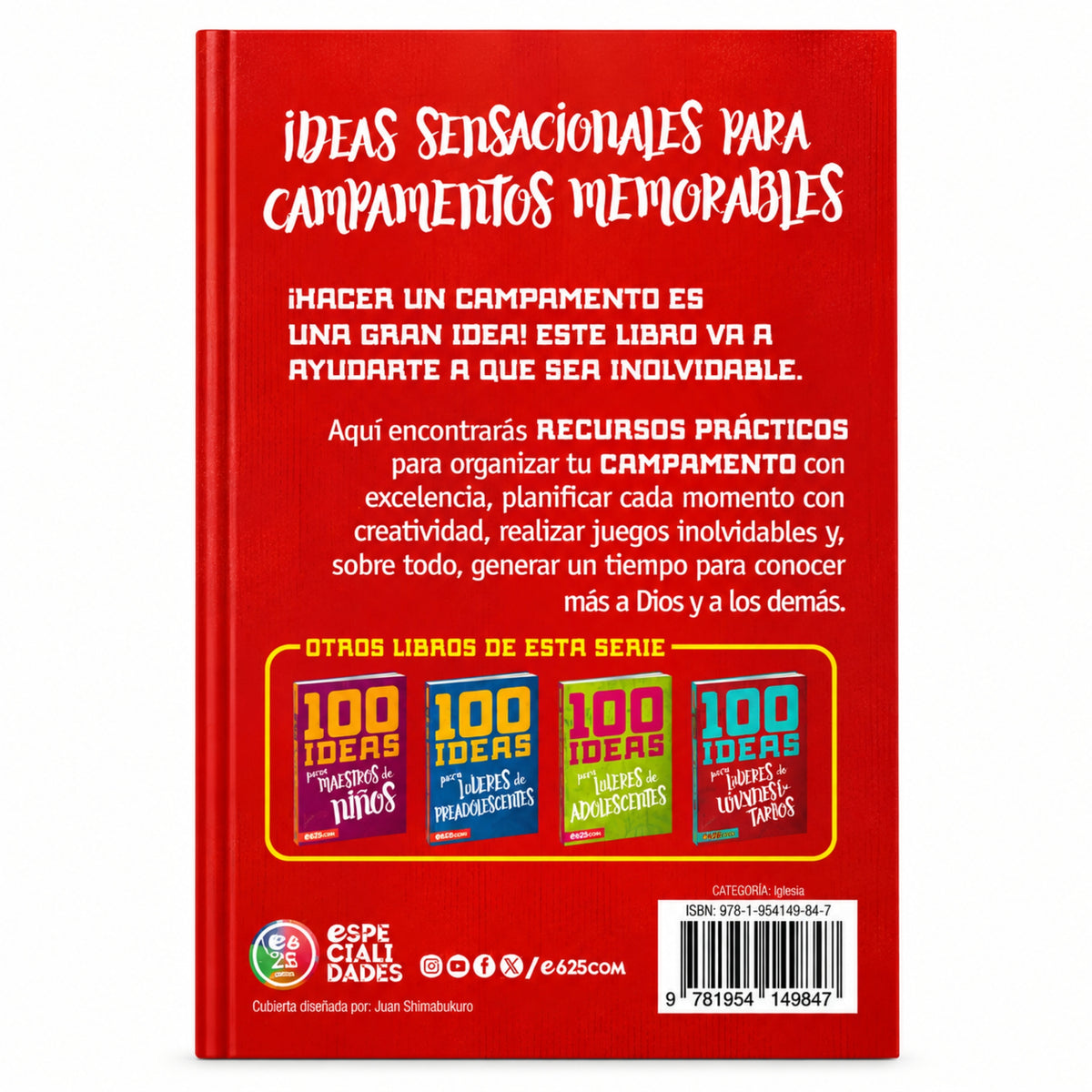 100 Ideas para Campamentos Memorables