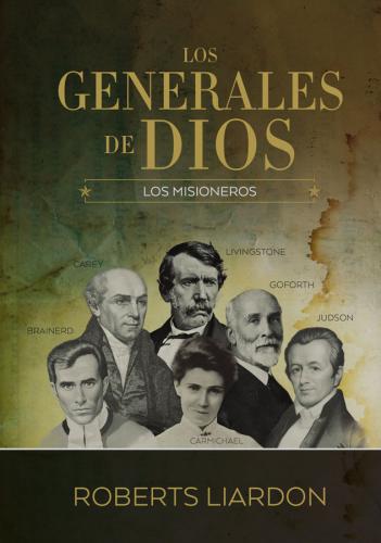 Los generales de Dios V; Los misioneros