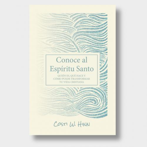 Know The Holy Spirit by Costi W Hinn
