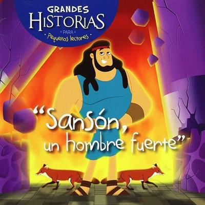 Samson, a strong man - Great Stories for Little Readers Collection