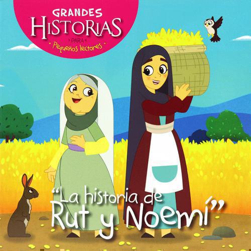 The Story of Ruth and Naomi - Great Stories for Young Readers Collection