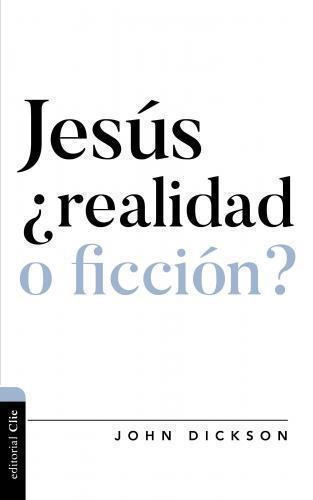 Jesus, Reality or Fiction?