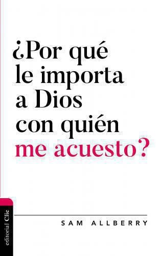 Why does God care who I sleep with?
