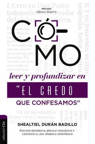 Como leer y profundizar en "el Credo que confesamos"