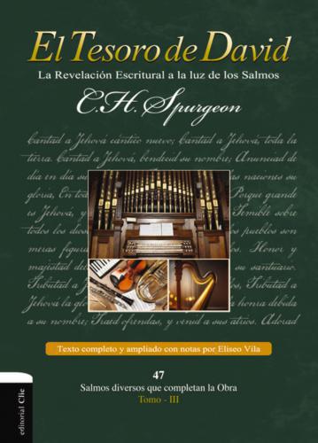 David's Treasury III: The Scriptural Revelation in Light of the Psalms