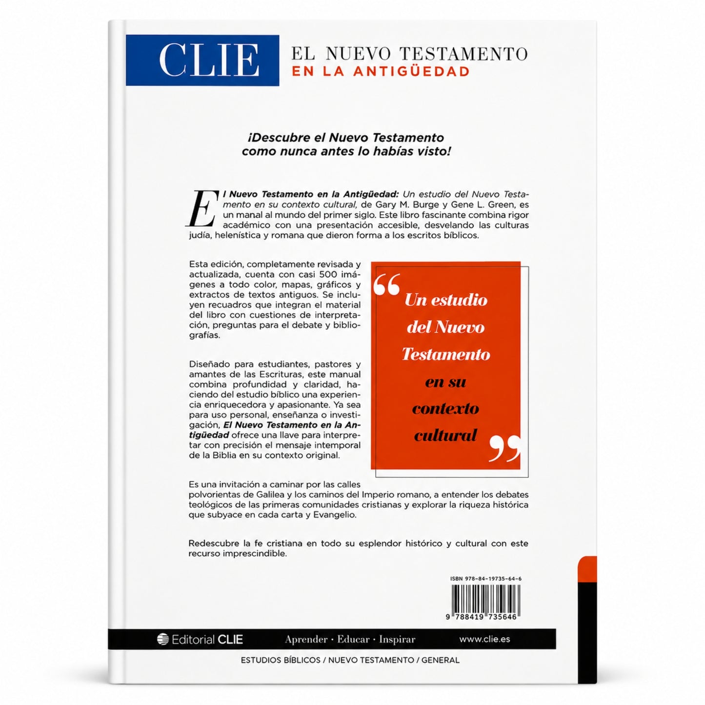 El Nuevo Testamento en la Antigüedad por Gary M. Burge y Gene L. Green