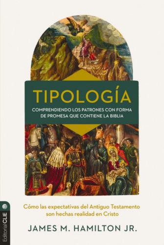 Tipología: Comprendiendo los patrones con forma de promesa que contiene la Bibli