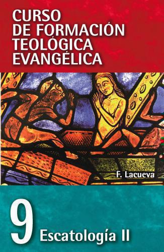 CFT 09 - Eschatology II (Evangelical Theological Training Course)