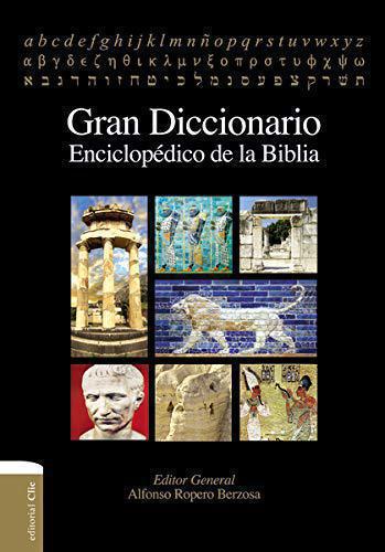 Great Encyclopedic Dictionary of the Bible