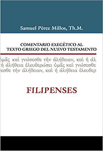 Comentario Exegético al texto griego del N.T. - Filipenses
