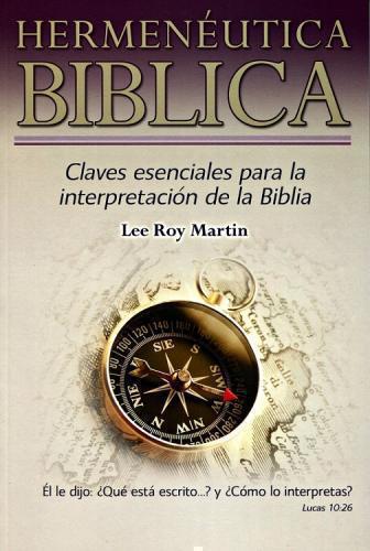Hermenéutica Biblica Martin Lee Roy Senda