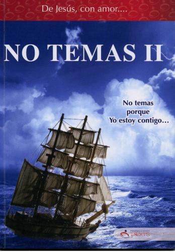No temas II