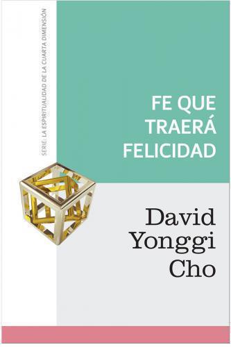 Fe que te traerá felicidad