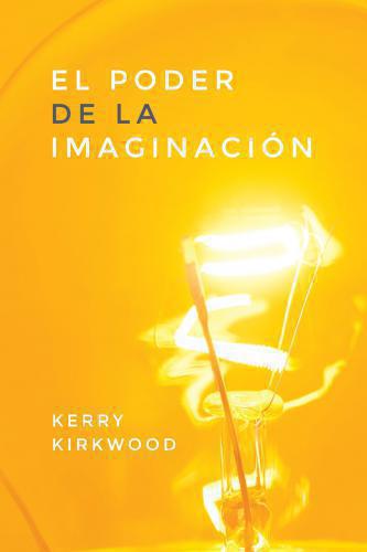 El Poder De La Imaginación