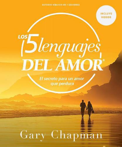 Los 5 Lenguajes Del Amor, Estudio Biblico En 7 Sesiones