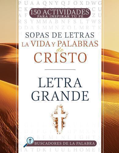 150 Activities, The Life and Words of Christ Word Search in Large Print