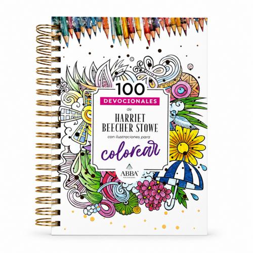 100 Devocionales De Arriet Beecher Stowe Con Ilustraciones Para Colorear