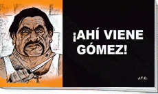 Tratado Ahi Viene Gomez (Pandillas)