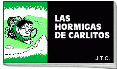 Trataddo Las Hormigas De Carlitos   (Para Ninos)