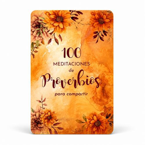 100 Meditaciones De Proverbios Para Compartir