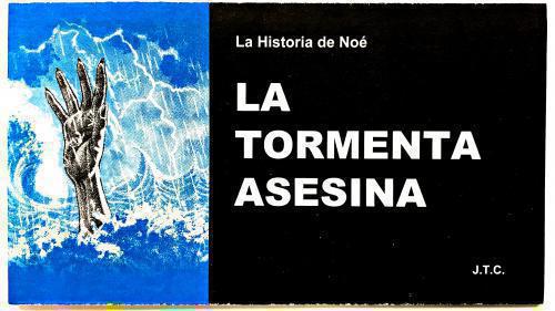 La Tormenta Asesina, La Historia De Noé