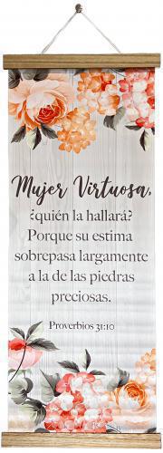 Pergamino Mujer Virtuosa Proverbios 31:10
