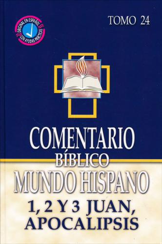 Comentario Biblico - Tomo 24- 1, 2 y 3 Juan, Apocalipsis