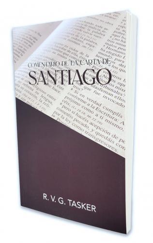 Comentario De La Carta De Santiago por R. V. G. Tasker