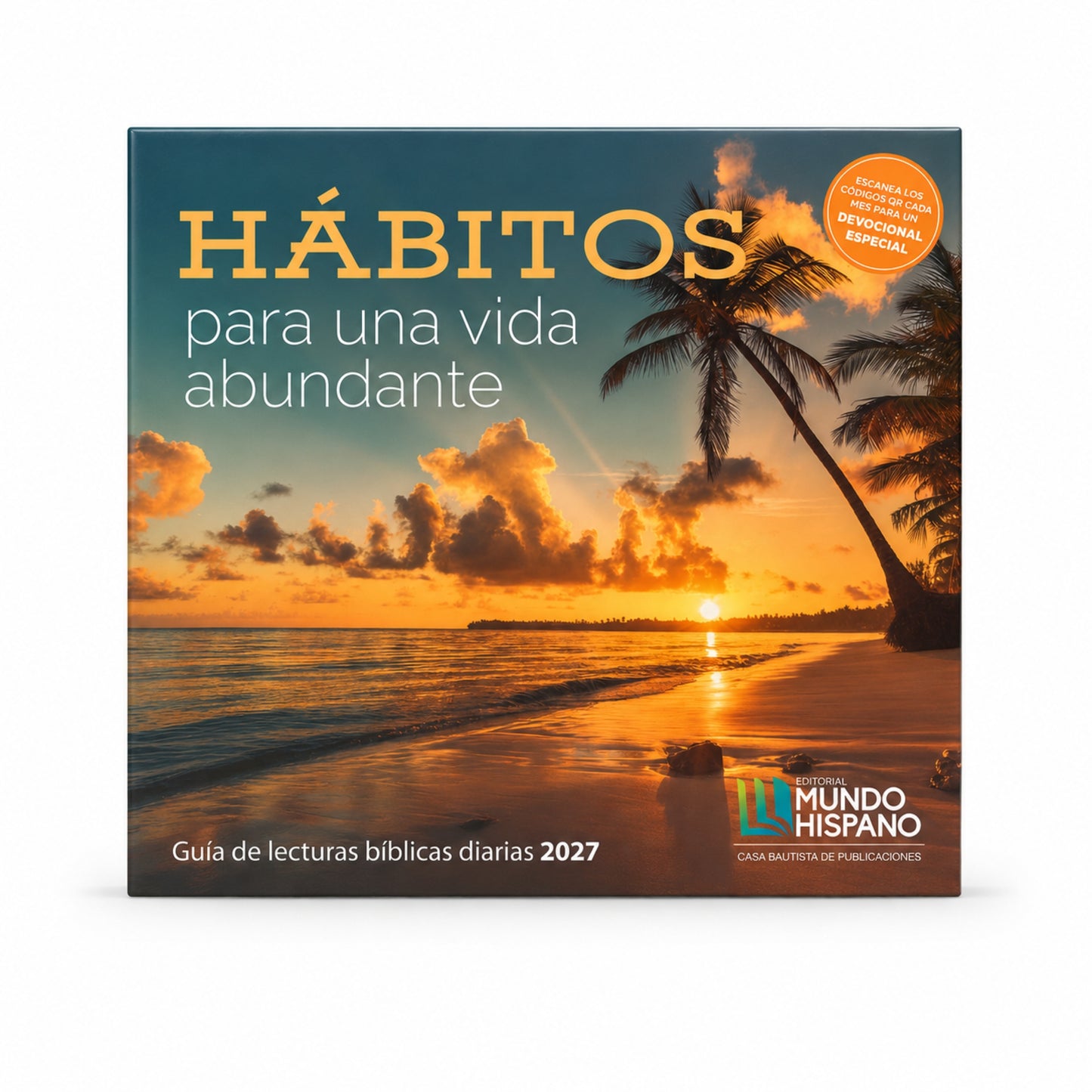 Calendario 2027: Hábitos para una vida abundante
