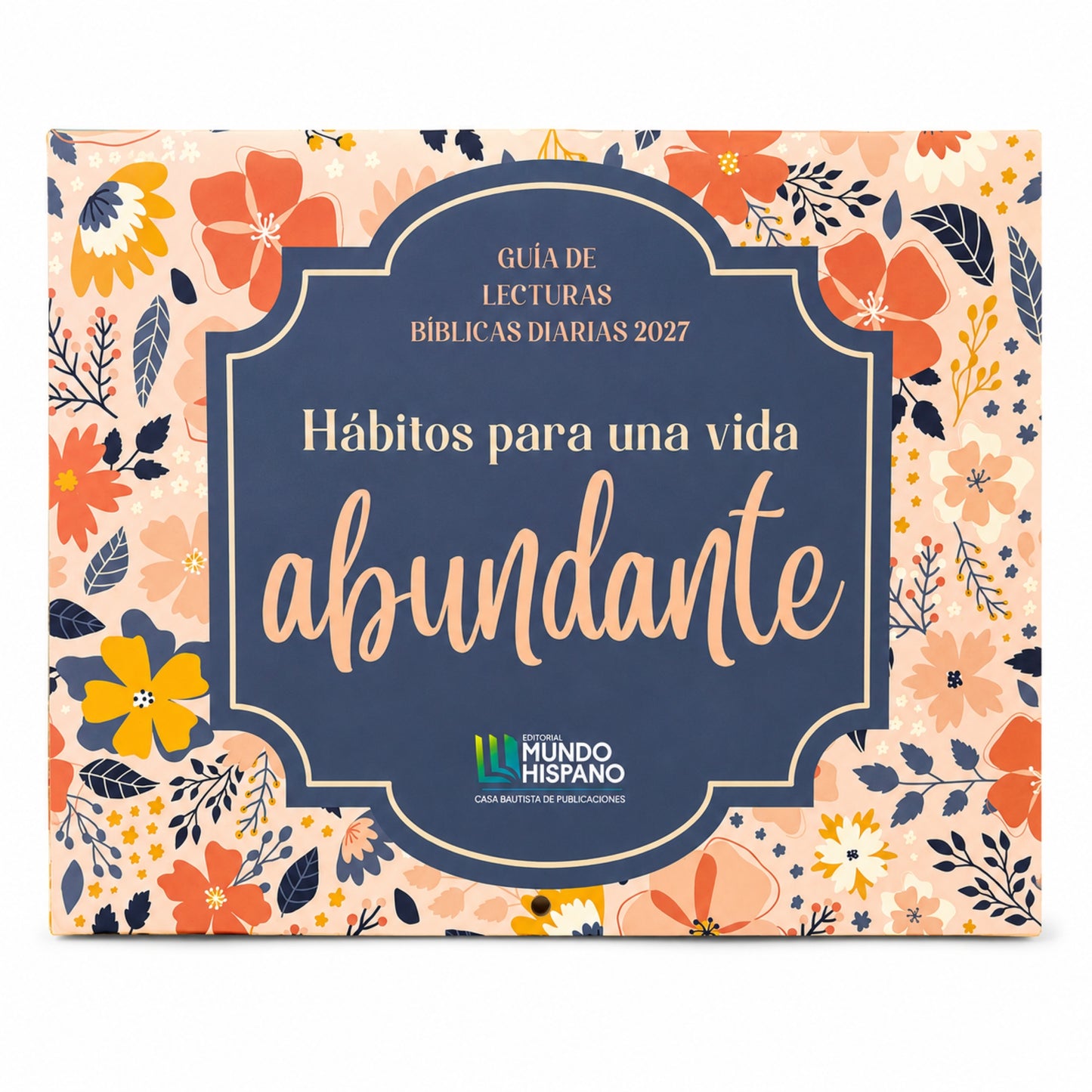 Calendario 2027: Hábitos para una vida abundante - Diseños