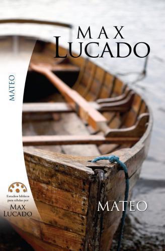 Estudio Biblico Mateo  Max Lucado